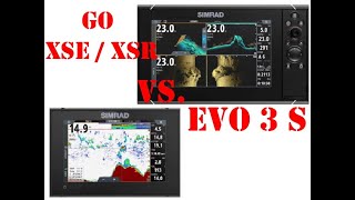 SIMRAD GO XSE  XSR VS Evo 3 S What is the difference GO 5 7 9 12quot VS Evo 3 S 9 12 16quot [upl. by Neraa]