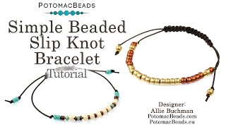 Simple Beaded Slip Knot Bracelet DIY Jewelry Making Tutorial by PotomacBeads [upl. by Bywaters]