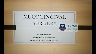 Mucogingival Problems 3 [upl. by Llerihs625]