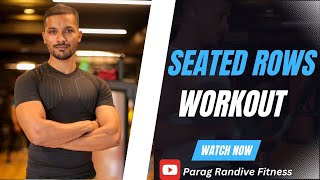 Seated Rows Exercise Ultimate Tutorial for Perfect Form and Maximum Gains 💪 [upl. by Torry]