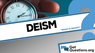 What is deism [upl. by Wessling827]