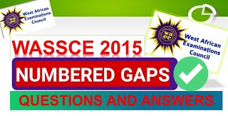 2015 WASSCE WAEC ENGLISH PAST QUESTIONS  NUMBERED GAPS REGISTER [upl. by Eylhsa286]