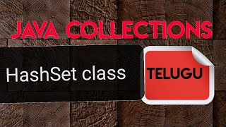 HashSet class in java collection  java collection framework in telugu [upl. by Brawner]