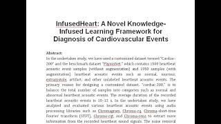 InfusedHeart A Novel Knowledge Infused Learning Framework for Diagnosis of Cardiovascular Events [upl. by Malone156]