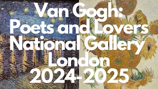 Is The National Gallerys Van Gogh Show an Exhibition of the Century in London [upl. by Lepley886]