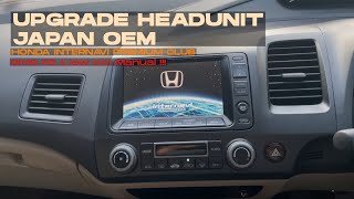 UPGRADE CIVIC FD1 Low km  HEADUNIT PLAYER JAPAN HONDA INTERNAVI premium club￼ [upl. by Olram]