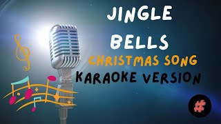 KARAOKE VERSION  JINGLE BELLS  CHRISTMAS SONG  karaoke instrumental instrumental christmas [upl. by Tutt]