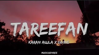 DIVINE amp Karan Aujla  Tareefan  Lyrics [upl. by Monteith813]