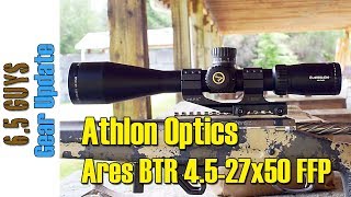 Gear Update  048 Athlon Ares BTR 4527x50 FFP Mil [upl. by Caton]