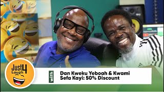 Just 4 Laughs With Dan Kweku Yeboah amp Kwami Sefa Kayi 50 Discount [upl. by Aranaj]