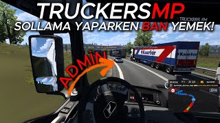 🔴 TRUCKERSMP SOLLANMAYACAK YOLDA SOLLAMA YAPARKEN BAN YEDİM  TruckersMP Gameplay Snopy v5h [upl. by Wolk]