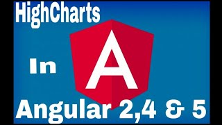 Highcharts in Angular 5 4 or 2 [upl. by Nosnah630]