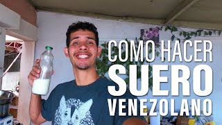 COMO HACER SUERO VENEZOLANO [upl. by Hardwick]