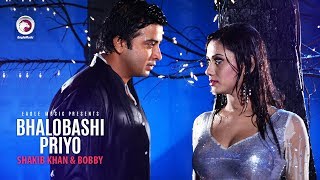 Bhalobashi Priyo  Bangla Movie Song  Shakib Khan  Bobby  Adit  Hasib  Kheya  Rajotto [upl. by Emanuela]