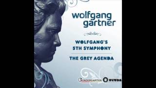 Wolfgang Gartner  Wolfgangs 5th Symphony Radio Edit [upl. by Maye]