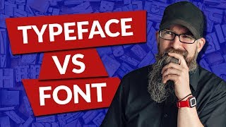 Typeface vs Font  Whats the Difference [upl. by Danyette]