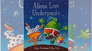 Aliens Love Underpants 2007 by Claire Freedman  PICTURE BOOKS OUR KIDS LOVED READ BY OUR KIDS [upl. by Muns]