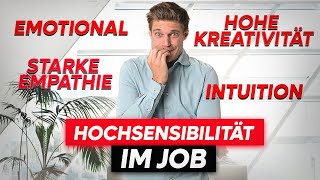 Hochsensibilität als Stärke im Job nutzen  Anzeichen und Vorteile hochsensibel zu sein [upl. by Dorree]