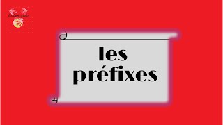 les préfixes quest ce quun préfixe  et le sens de quelques préfixes et leurs utilisations [upl. by Hgielar]