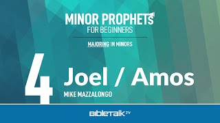 Joel  Amos Bible Study Minor Prophets – Mike Mazzalongo  BibleTalktv [upl. by Gersham925]