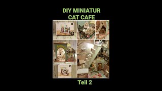 🐱 DIY Miniatur Cat Cafe ☕Teil 2 diyminiature diycrafts catcafe [upl. by Ellehcear]