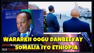 WARARKII OOGU DANBEEYAY ETHIOPIA OO KA KHALKHASHAY HUBKA MASAR AY SIISAY SOMALIA IYO QODOBO KALE [upl. by Tomasine685]