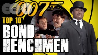 Ranking 007  Top 10 Henchmen [upl. by Tnayrb741]