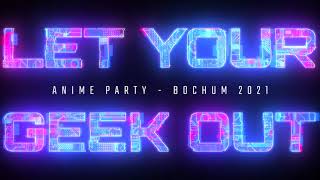 Let Your Geek Out LYGO Party 2021  AnimeManga Cosplay Party Bochum [upl. by Mathe]