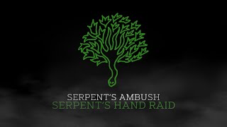 Serpents Ambush  Serpents Hand Raid OST [upl. by Etnahsal]