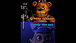 Freddy fazbear Vs Candy [upl. by Kessel428]