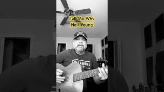 Tell Me Why Neil Young cover shorts [upl. by Alih20]