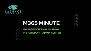 Manage External Sharing in SharePoint Admin Center [upl. by Attenweiler874]