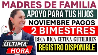 🚨 CONVOCATORIA ABIERTA para Madres de Familia 🔴 Apoyo para tus hijos en NOVIEMBRE ¡Regístrate ya [upl. by Notnilc279]