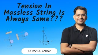 Tension In Massless String  Rahul Yadav  Kota Pulse By Unacademy [upl. by Eniladam]