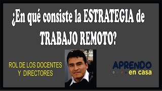 🏡ESTRATEGIA DE TRABAJO REMOTO ✍ORIENTACIONES PARA DOCENTES Y DIRECTORES [upl. by Thom]