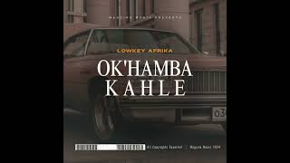 Lowkey Afrika  Ok’hamba Kahle [upl. by Godewyn]