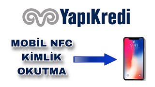 Yapı Kredi NFC Kimlik Okutma  Yapı Kredi Mobil Kimlik Tarama Sorunu [upl. by Wagner289]