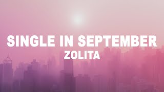 Zolita  Single in September Lyrics [upl. by Gelasias307]