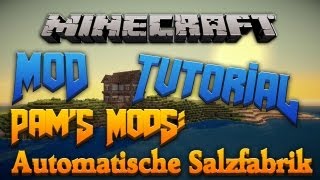 Minecraft Tutorials 5 Pams Mods Salzmaschine [upl. by Yatzeck]