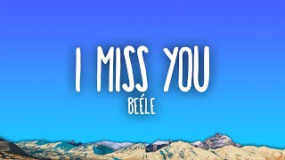 Beéle  I Miss You [upl. by Ativoj]