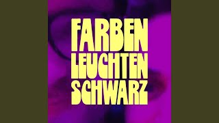 Farben Leuchten Schwarz [upl. by Aliehs579]