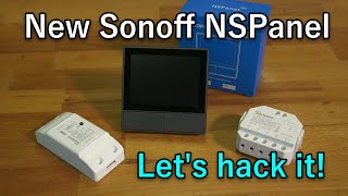 Hacking the Sonoff Smart Wall Switch [upl. by Nedle]