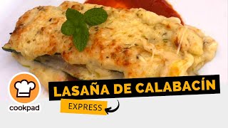 🌟Lasaña de Calabacín Express🌟 Receta fácil paso a paso [upl. by Htebzil]