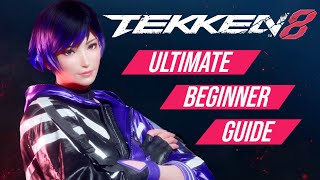 Ultimate Beginner Guide  TEKKEN 8 [upl. by Lenoel952]