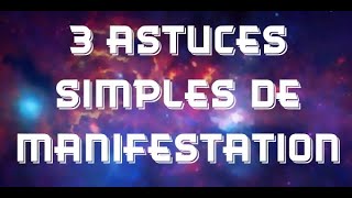 3 CHOSES A FAIRE ABSOLUMENT MANIFESTATION ET EXAUCEMENT LOI UNIVERSELLE DATTRACTION et ça marche [upl. by Applegate]