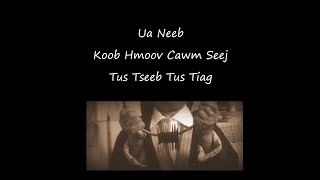 Ua Neeb Koob Hmoov Cawm Seej Tus Tseeb Tus Tiag [upl. by Adneram]