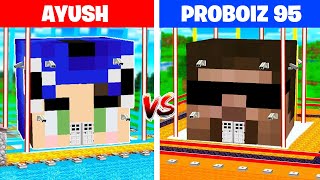 ProBoiz 95 vs Ayush MOST Secure House Battle in Minecraft 😱 [upl. by Laup]