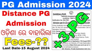 Distance PG amp UG Admission 2024Odisha Distance PG3 Admission 2024Sambalpur University PEC 2024 [upl. by Wolfe]