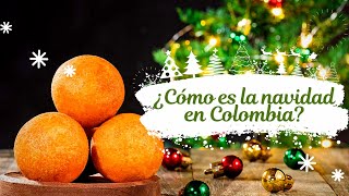 10 Tradiciones Navideñas Colombianas  Colombia Tierra Querida  Navidad [upl. by Asiluy]