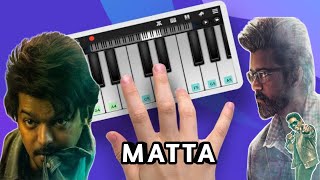 Matta song  Vijay  Yuvan Shankar raja  GOAT  Piano notes  Keyboard notes  Wifi Musicz [upl. by Xila]